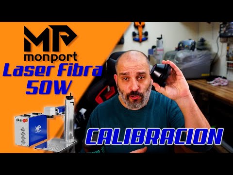 MONPORT - Láser de fibra 50W - Calibración