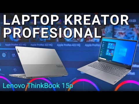 (INDONESIAN) Laptop Bisnis Kencang untuk Kerja Berat: Review Lenovo ThinkBook 15p