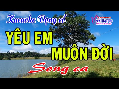 Karaoke vọng cổ YÊU EM MUÔN THUỞ – SONG CA