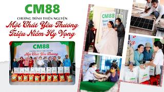 CM88 - Một Chút Yêu Thương, Triệu Niềm Hy Vọng