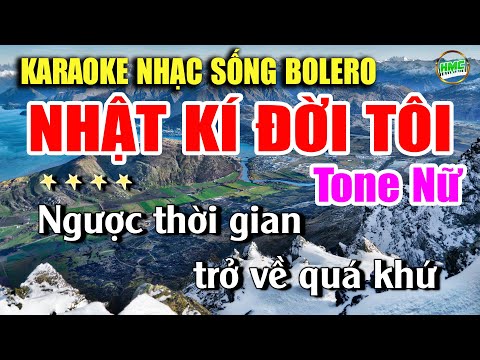 Karaoke Nhật Ký Đời Tôi Nhạc Sống Tone Nữ Dễ Hát | Bolero Nhạc Xưa Bất Hủ | Nhạc Sống Minh Công