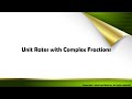 Understanding Complex Fractions and Unit Rates