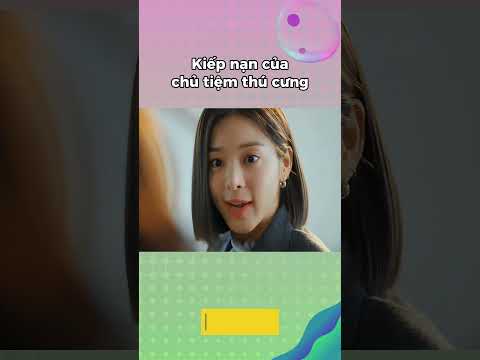 Kiếp nạn của chủ tiệm thú cưng #shortvideo