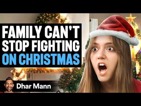 Family Can't STOP FIGHTING On CHRISTMAS 🎄| Dhar Mann Studios