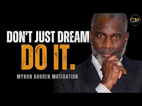 Fight For Your Dream Life (Myron Golden Motivation)