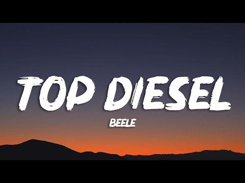 Beéle - Top Diesel (Letra)
