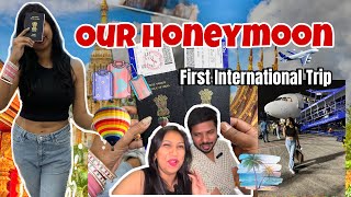Our Honeymoon Trip ❤️| First International Trip | Hum Chale Honeymoon pe