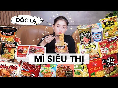 Review 20 LOẠI MÌ SIÊU THỊ KỲ LẠ | Lẩu gà lá é, Cà ri, Dưa chua, Trứng muối, Mì lạnh, Pad Thái..v.v.