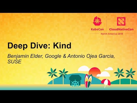Deep Dive: Kind