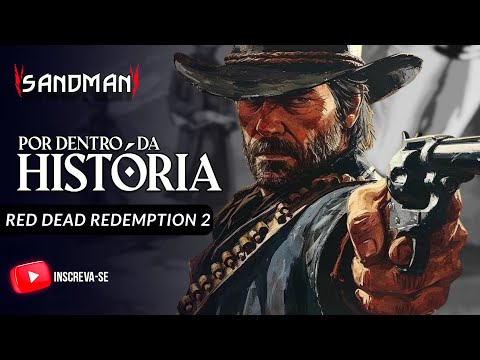 A HISTÓRIA DE RED DEAD REDEMPTION 2: O melhor JOGO de TODOS os Tempos.