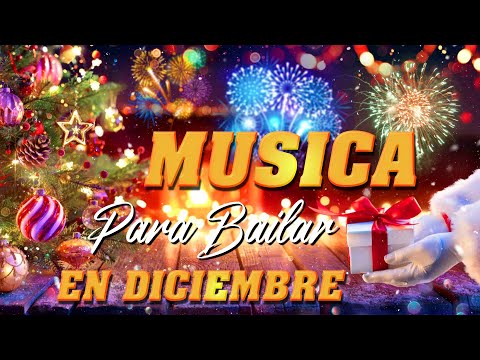 MUSICA DE DICIEMBRE 2023 y 2024 -SOLO EXITOS BAILABLES -MIX MÚSICA DE DICIEMBRE SIMULACRO DECEMBRINO