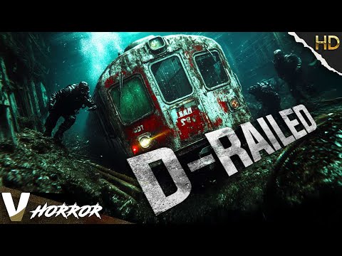 Survive the Depths | D-Railed | Scary Thriller Movie | Free Movie