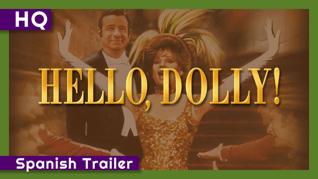 Hello, Dolly! miniatura del trailer