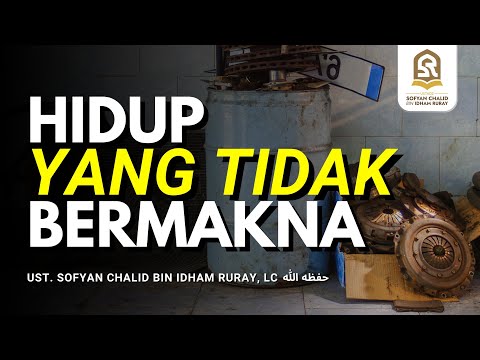 HIDUP YANG TIDAK BERMAKNA