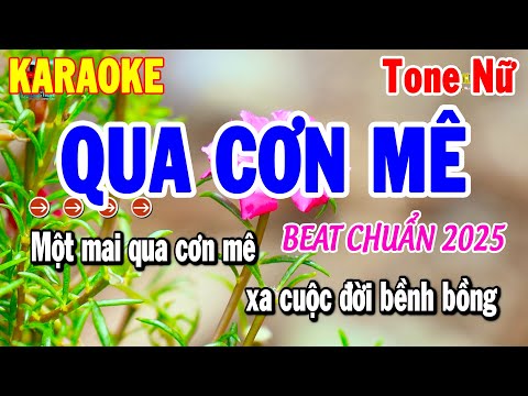 Karaoke Qua Cơn Mê Tone Nữ Nhạc Sống Beat Chuẩn Dễ Hát 2025 | Thanh Hải