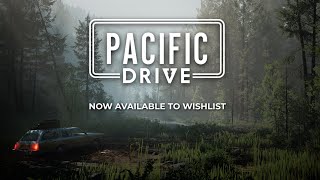 Pacific Drive \'Gameplay\' trailer