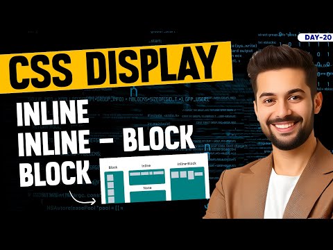 CSS Display Property Explained | inline, inline-block & block | Complete CSS Course – Day 20 #css