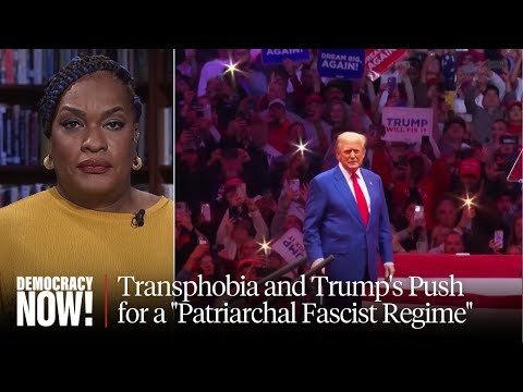 Imara Jones: Transphobia Is "Key Pillar" of Trump's Push for a "Patriarchal Fascist Regime"