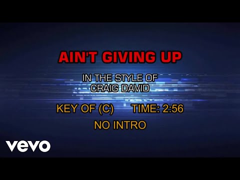 Craig David And Sigala – Ain’t Giving Up (Karaoke)