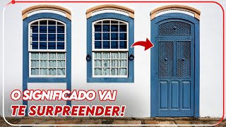 PORQUE AS PORTAS E JANELAS DAS CASAS ANTIGAS ERAM PINTADAS DE AZUL?
