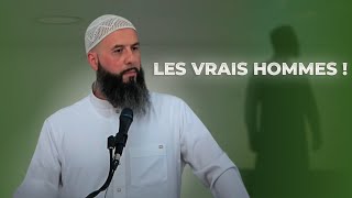 LES VRAIS HOMMES EN ISLAM