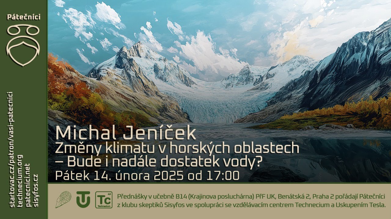 14. února 2025: Michal Jeníček - Změny klimatu v horských oblastech. Bude i nadále dostatek vody?