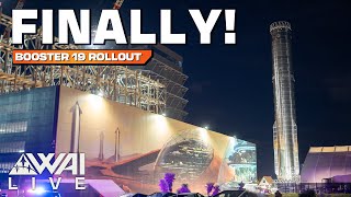 Booster 19 Rollout Complete! What’s Next for Starship?