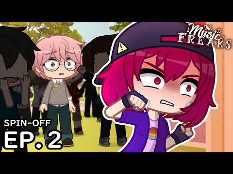 The Music Freaks Ep. 2 (SPIN-OFF) | Fight or Flight | Gacha Series