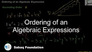 Ordering of an Algebraic Expressions