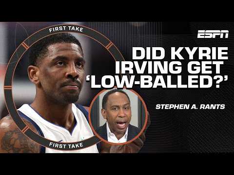 Stephen A. CALLS OUT the Dallas Mavericks 🗣️ 'Kyrie Irving GOT LOW-BALLED!' | First Take