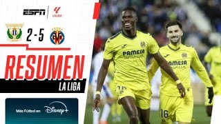 EXPULSIONES, GOLAZOS Y SHOW DEL SUBMARINO EN UN PARTIDO MEMORABLE | Leganés 2-5 Villarreal | RESUMEN