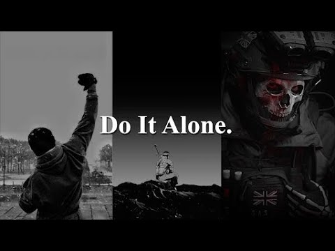 Do It Alone.