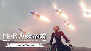 NieR: Automata The End of YoRHa Edition launch trailer
