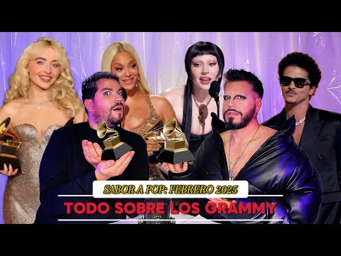 SABOR A POP • TODO SOBRE LOS GRAMMYs 2025 | FEBRERO 2025 (CAPITULO 5)