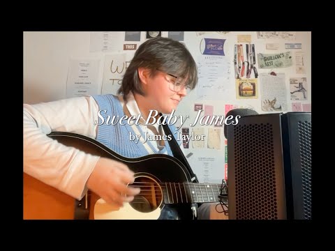 Sweet Baby James - James Taylor (cover by Sammy Copley)