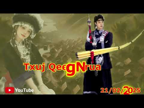 Txuj Qeeg Nrua ( Ntu 49 ) 21/02/2025