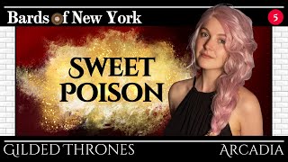 Episode 5: Sweet Poison | Gilded Thrones