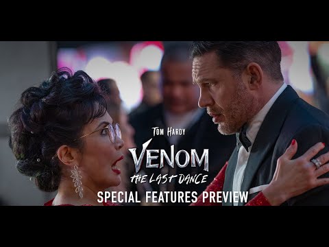 VENOM: THE LAST DANCE – Special Features Preview