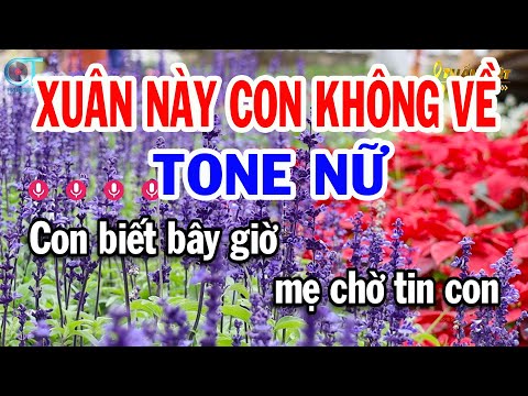 Karaoke Xuân Này Con Không Về Tone Nữ ( A ) Nhạc Tết Mới Nhất | Karaoke Tuấn Kiệt