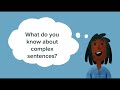 Complex Sentences and Subject-Verb Agreement