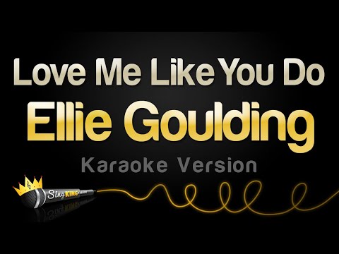 Ellie Goulding – Love Me Like You Do (Karaoke Version)