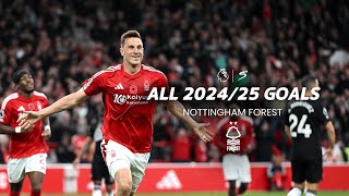 Every Nottingham Forest Goal from 2024/25 | Premier League
