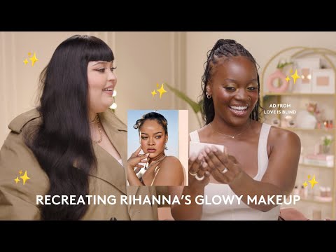 RECREATING RIHANNA'S GLOWY MAKEUP ON AD FROM LOVE IS BLIND | #SoftLitGlow Makeup Tutorial ✨