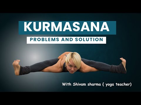 Mastering Kurmasana: Step-by-Step Guide & Problem for Beginners by Grand Master Shivam Sharma