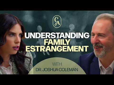 Why Family Estrangement Happens & How To Fix It | Dr. Joshua Coleman, PhD