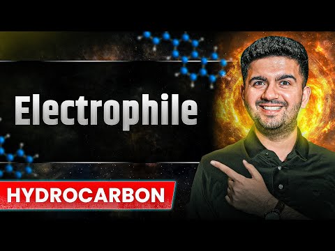 Electrophile : Hydrocarbon | IIT JEE 2026 | Vineet khatri