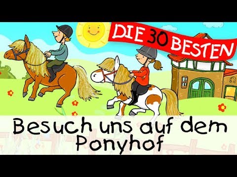 🏞️ Besuch uns auf dem Ponyhof || Kinderlieder zum Mitsingen und Bewegen