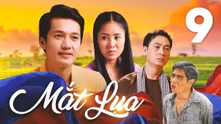Phim bộ Việt Nam MẮT LỤA - Tập 9 | Phim Miền Tây Việt Nam | Phim Bộ Tâm Lý Tình Cảm Việt Nam 2025