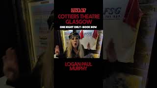 ‼️ GLASGOW FRIDAY APRIL 24TH ‼️ COTTIERS THEATRE 🎟️ www.loganpaulmurphy.com/music #glasgow #scotland
