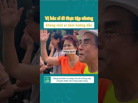 Vị bác sĩ đi thực tập nhưng không môt ai dám hướng dẫn #cauchuyencuocsong  #kechuyen